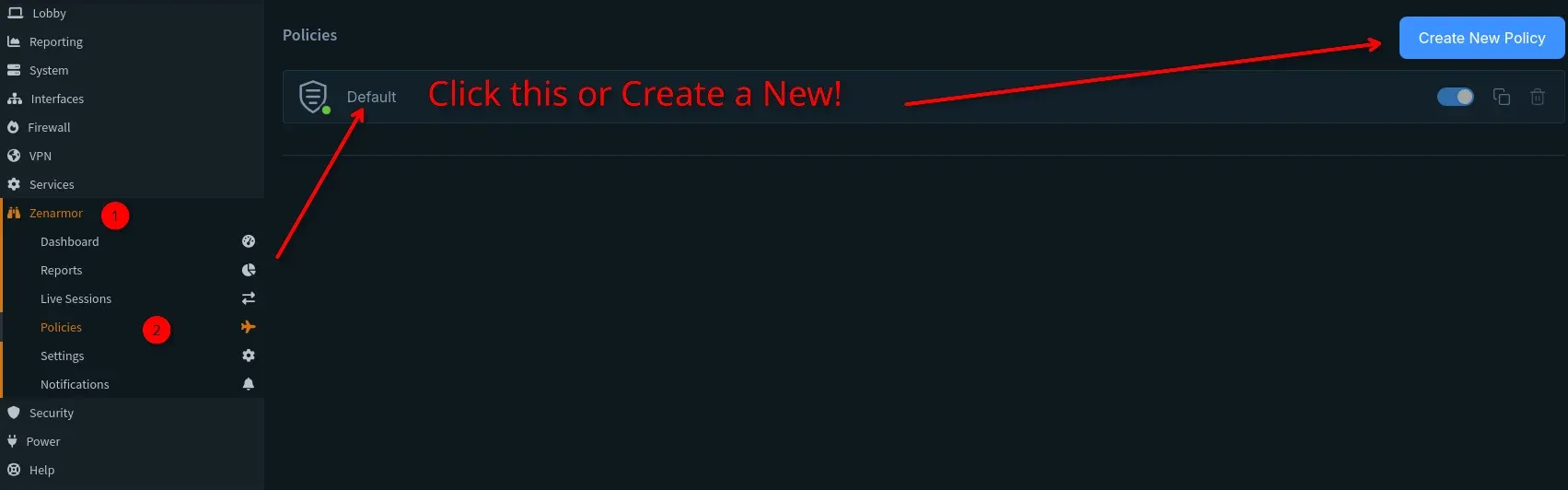 Zenarmor->Policies->Default->Click directly on it.